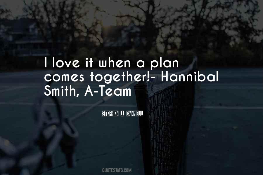 Hannibal Smith Sayings #771920