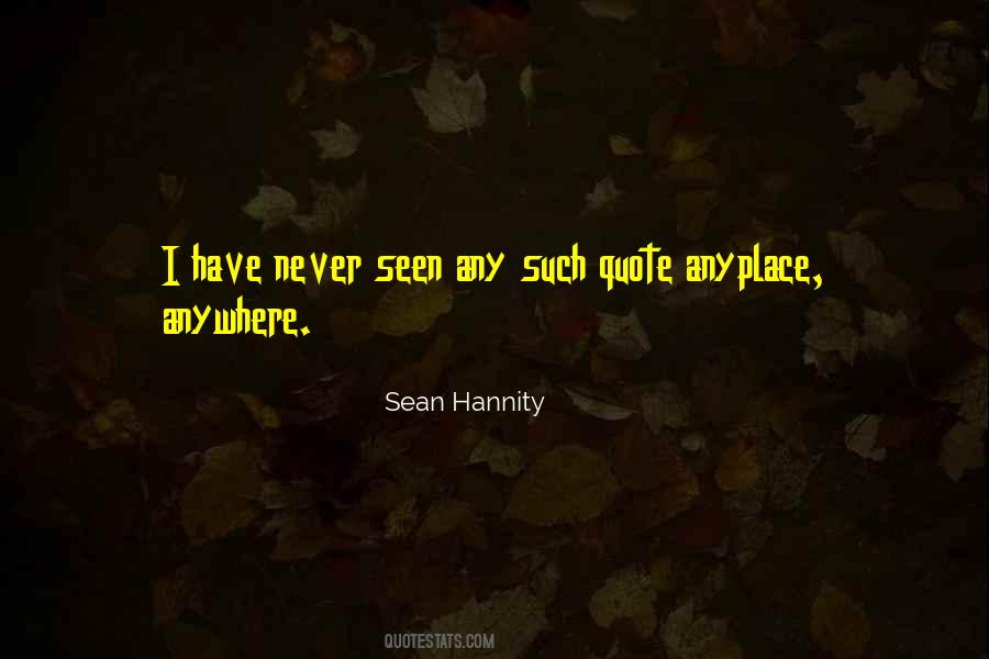 Sean Hannity Sayings #977898