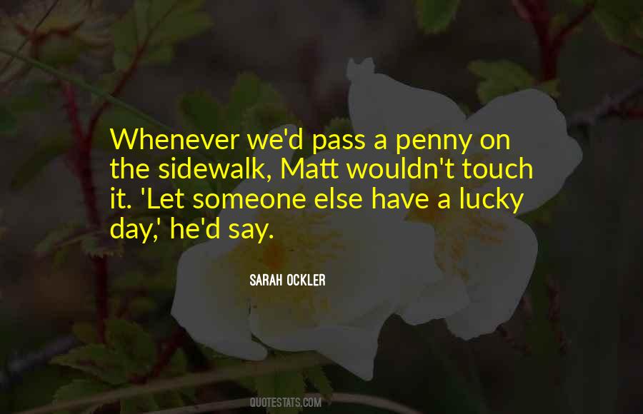 Quotes About Lucky Day #318136