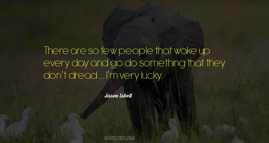 Quotes About Lucky Day #613472