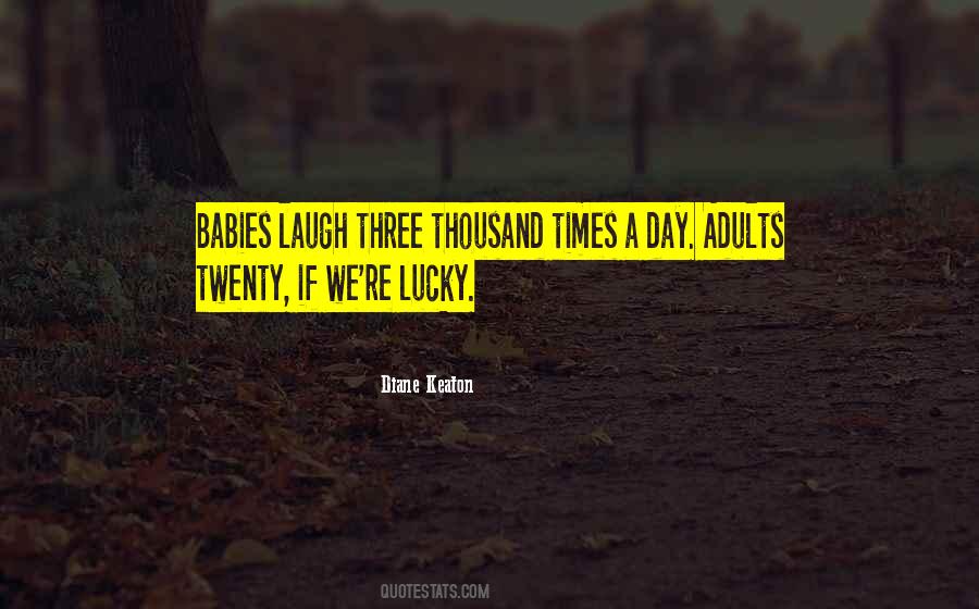 Quotes About Lucky Day #907104