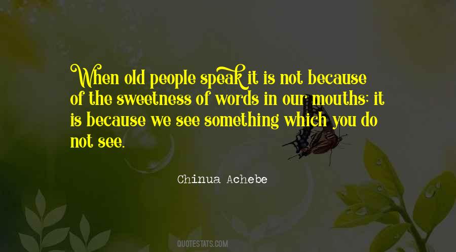 Quotes About Words We Speak #178320