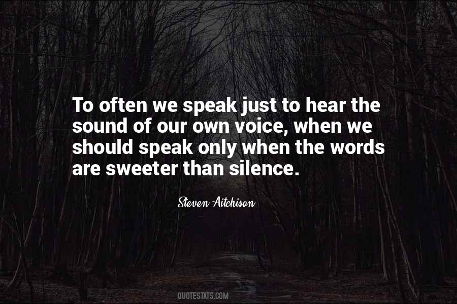 Quotes About Words We Speak #279949