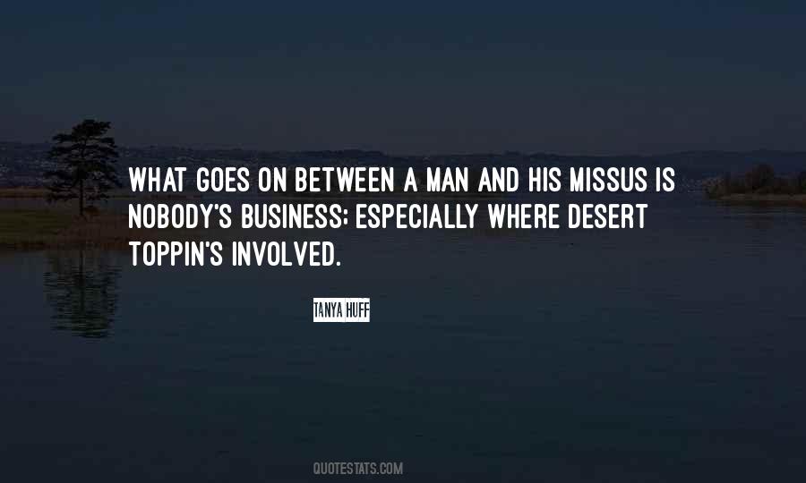 Quotes About Nobody's Business #1259198