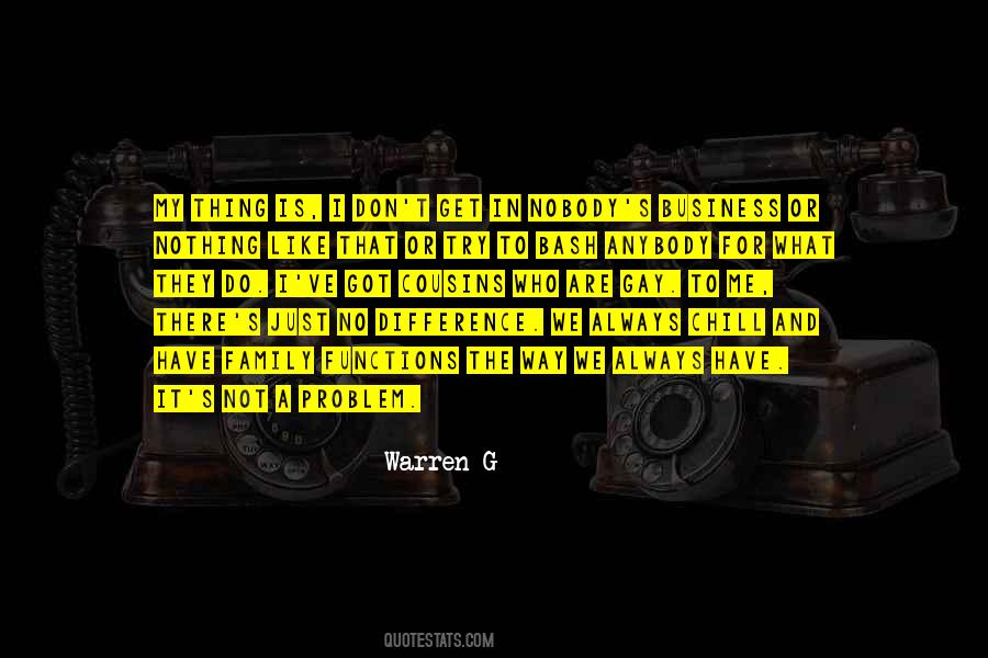 Quotes About Nobody's Business #1716675
