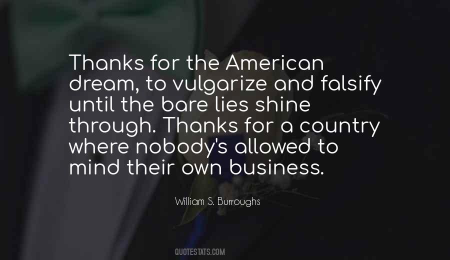 Quotes About Nobody's Business #464002