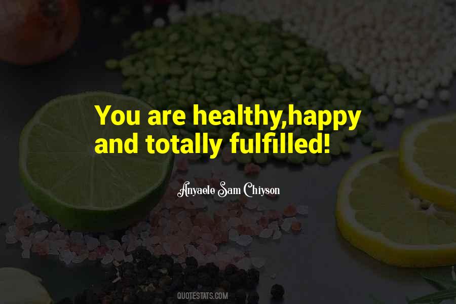 Happy Healthy Sayings #168136