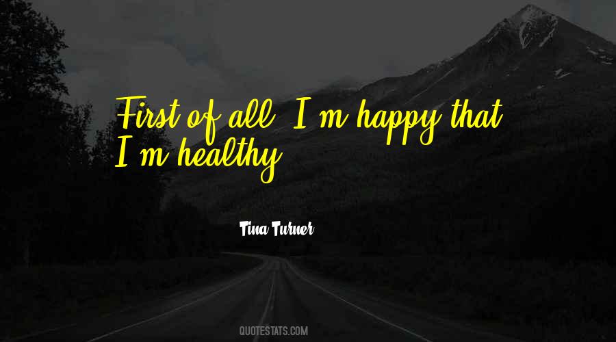 Happy Healthy Sayings #353516