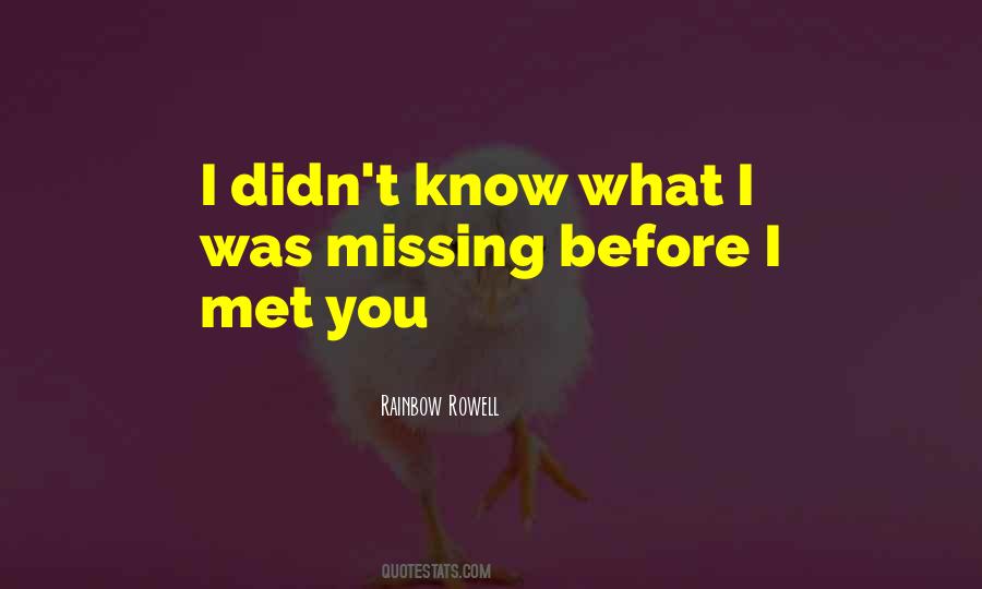 Quotes About I Met You #1642456