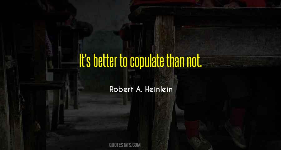 Robert Heinlein Sayings #48617