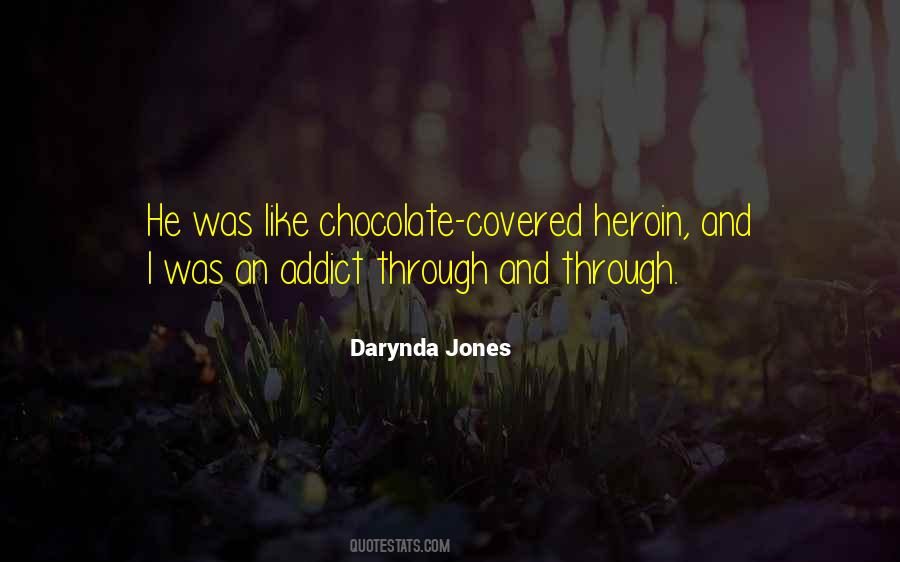 Heroin Addict Sayings #1372035