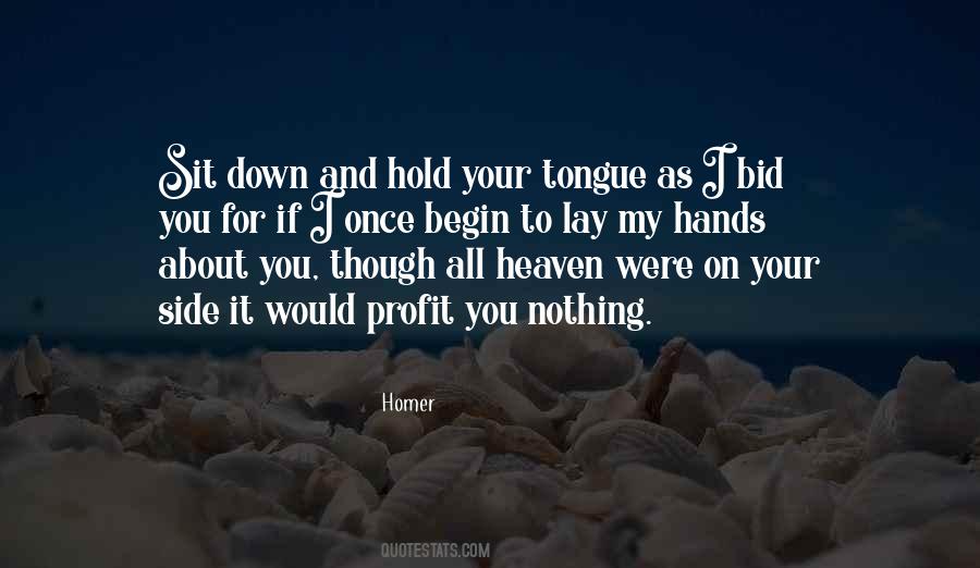 Hold Your Tongue Sayings #105059