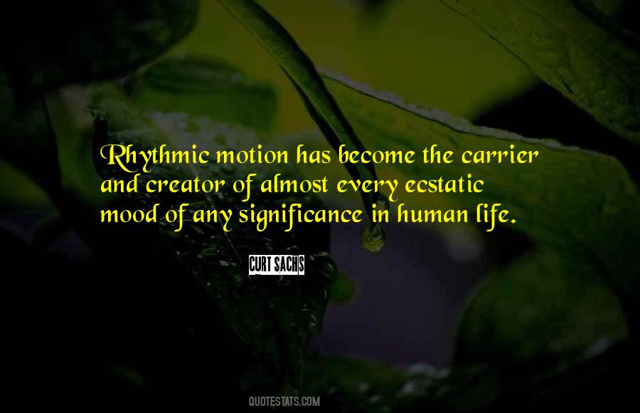 Quotes About Significance Of Life #1083467