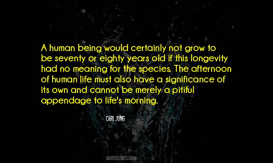 Quotes About Significance Of Life #257397