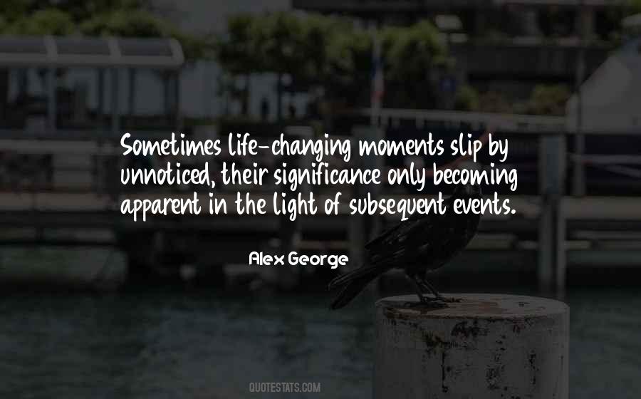 Quotes About Significance Of Life #362486
