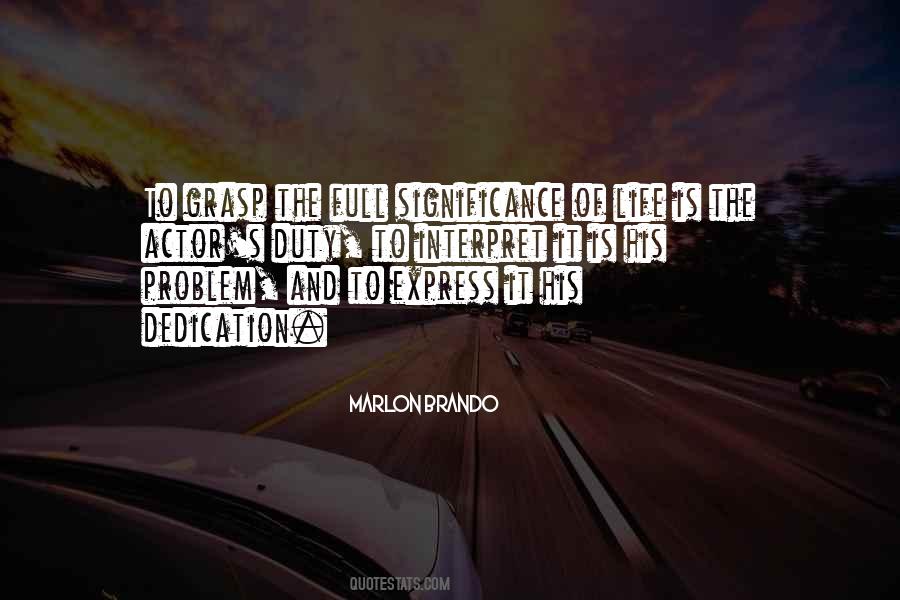 Quotes About Significance Of Life #92340