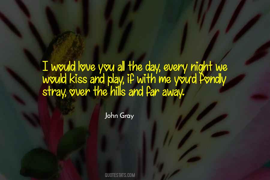 Over The Hills Sayings #1352563