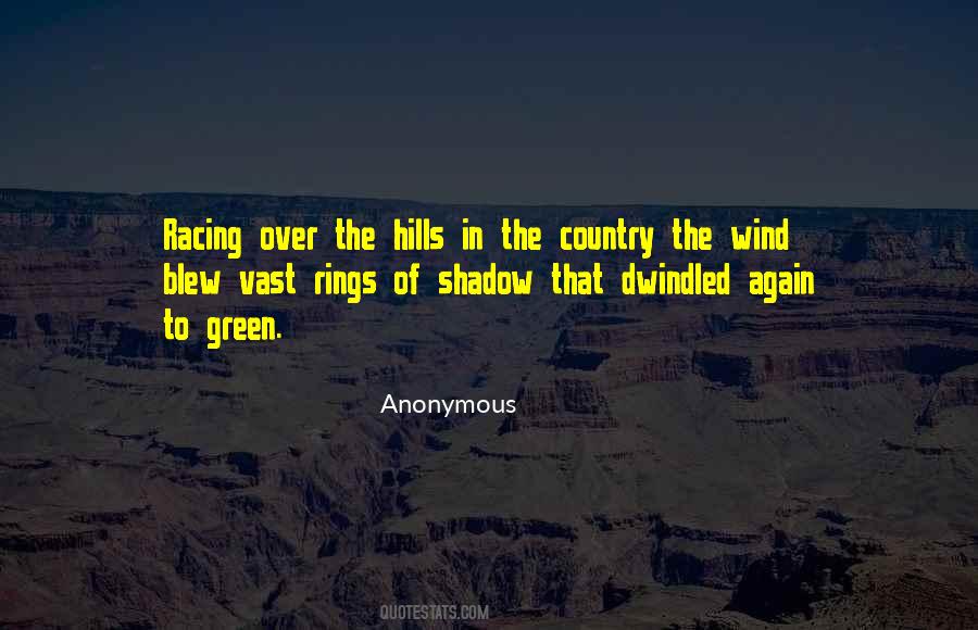 Over The Hills Sayings #1521637