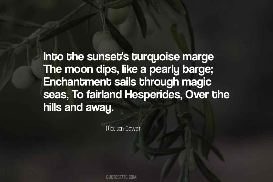 Over The Hills Sayings #271658