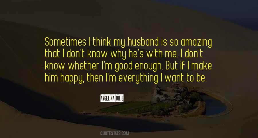 Happy With Him Sayings #810404