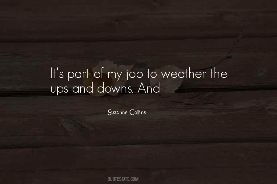 Quotes About Ups And Downs #1048635