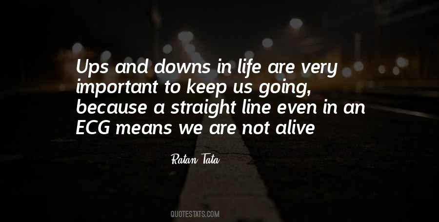 Quotes About Ups And Downs #1114595