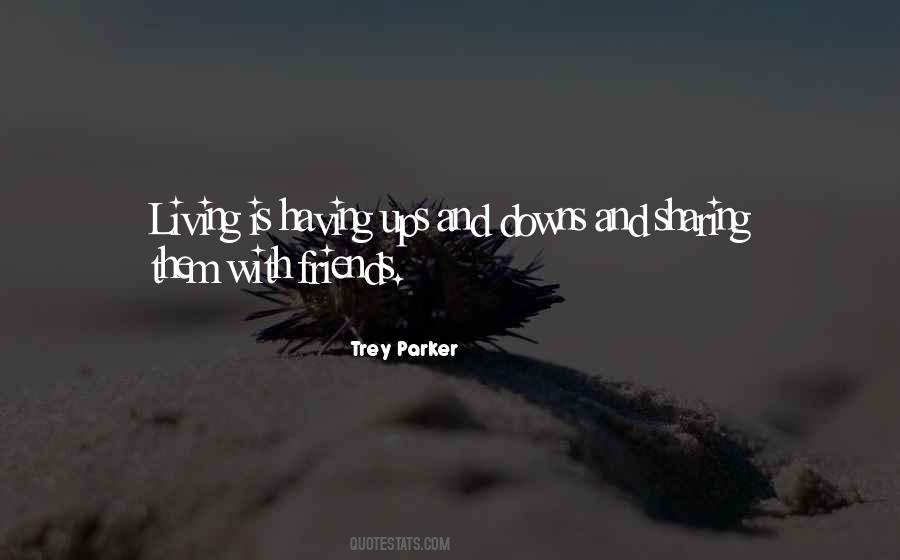 Quotes About Ups And Downs #1156513