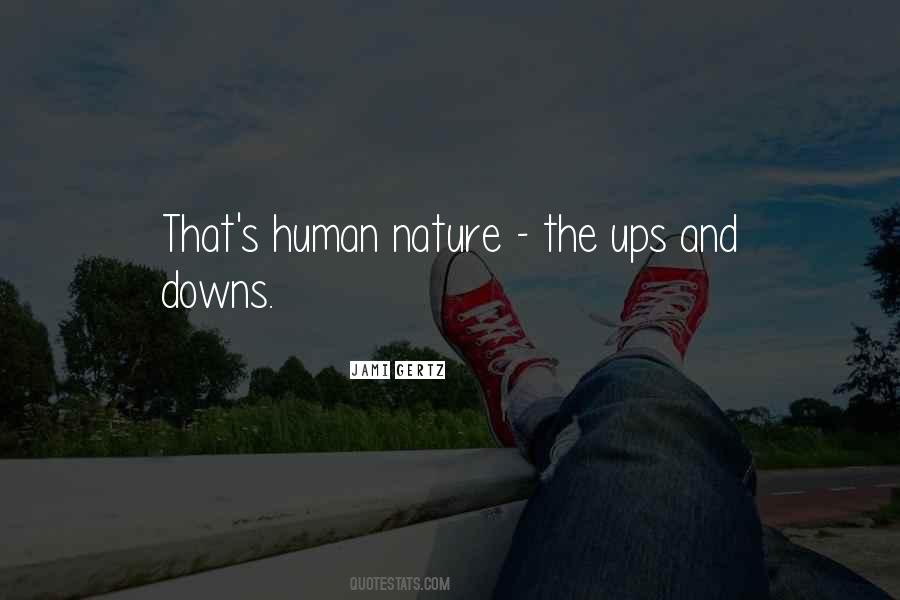 Quotes About Ups And Downs #1358321
