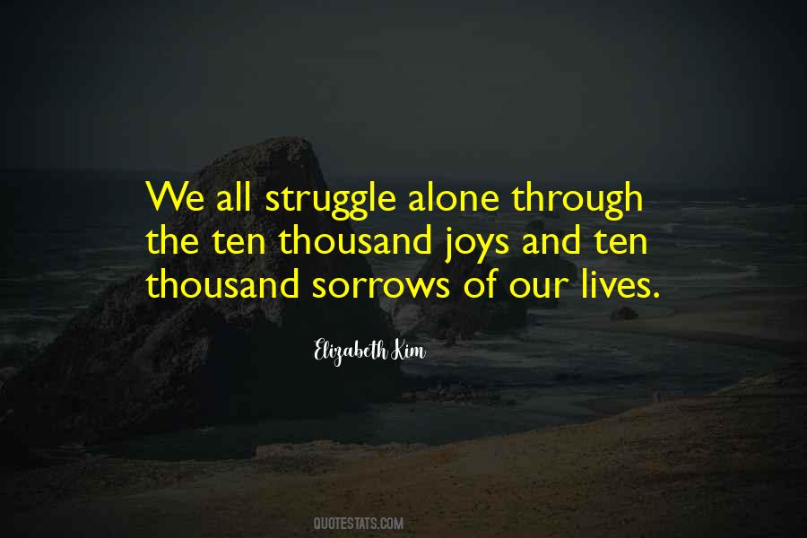 Quotes About Joys And Sorrows #1695191