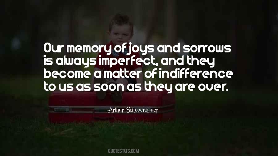 Quotes About Joys And Sorrows #177724