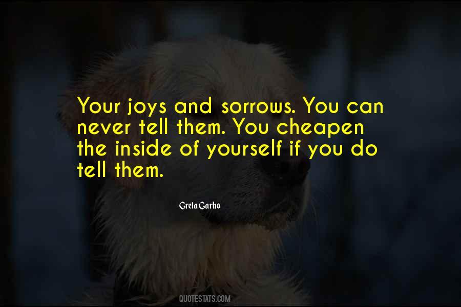 Quotes About Joys And Sorrows #919787