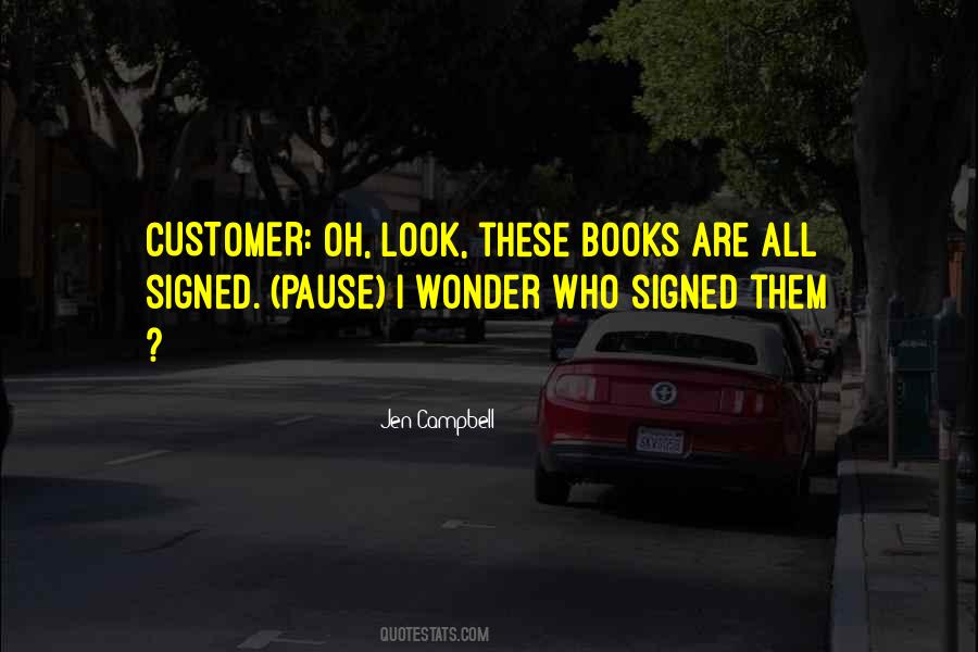 Quotes About Signed #287213