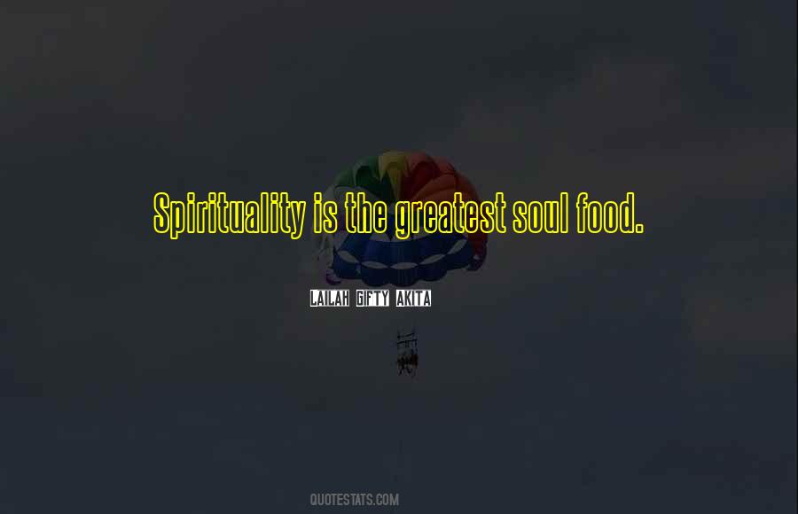 Quotes About Food And Spirituality #1662773