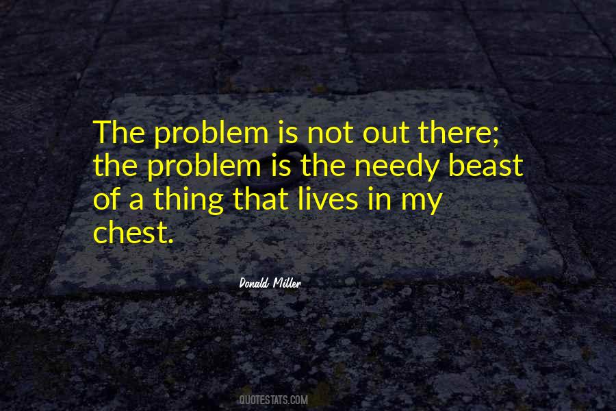 Not My Problem Sayings #159008