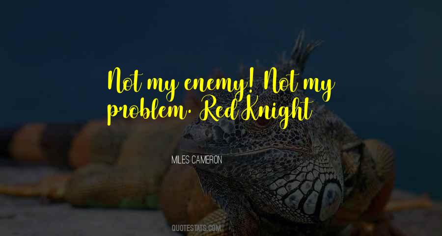 Not My Problem Sayings #56774
