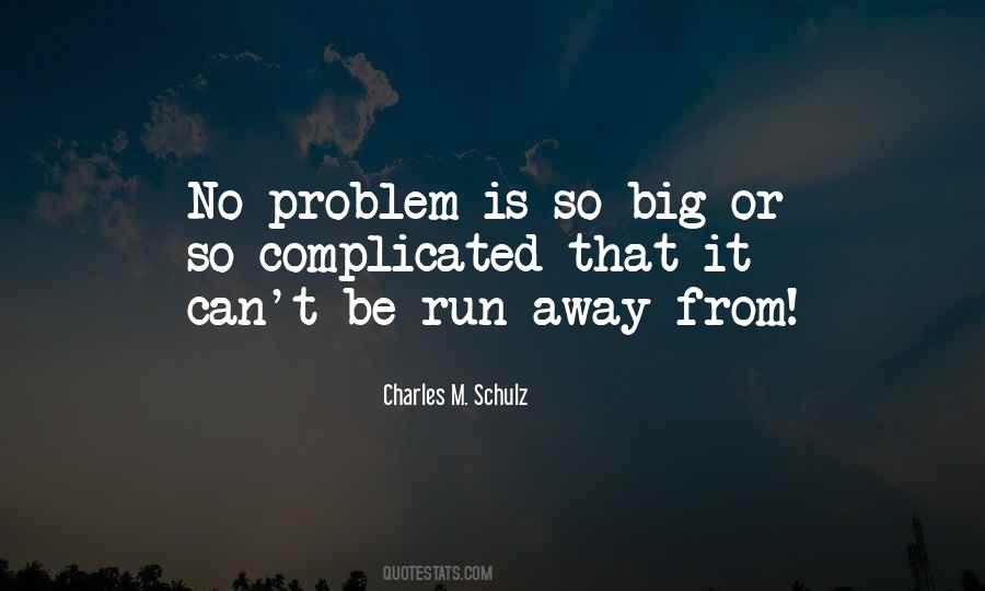 No Problem Sayings #1351566