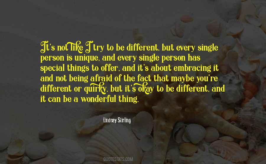 Quotes About Being Special And Different #1567658