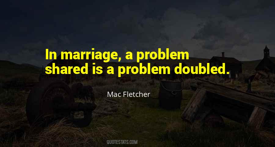 Marriage Problem Sayings #553147