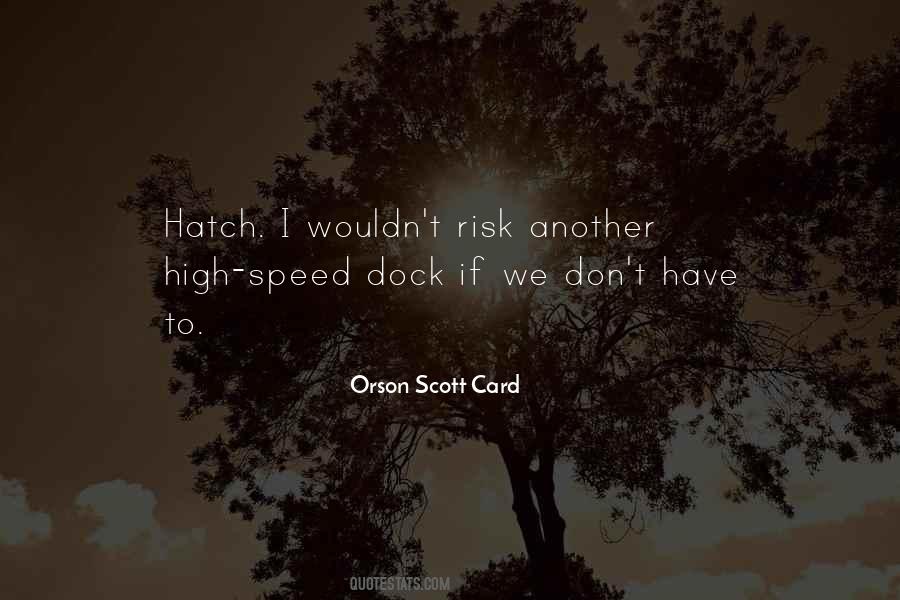 High Speed Sayings #1372228