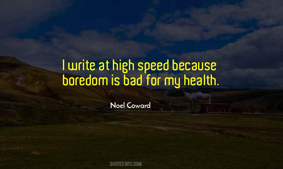 High Speed Sayings #370325