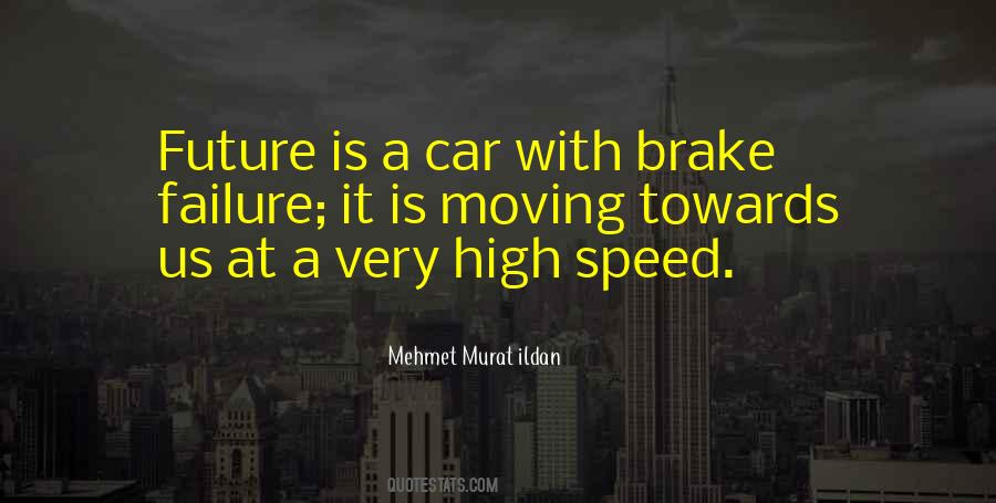 High Speed Sayings #903521