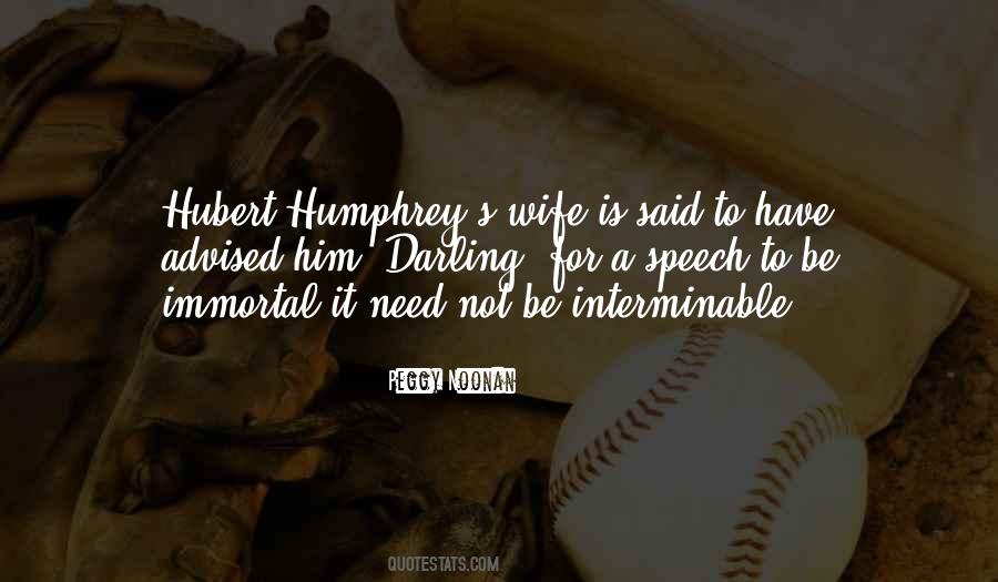 Hubert Humphrey Sayings #1308060