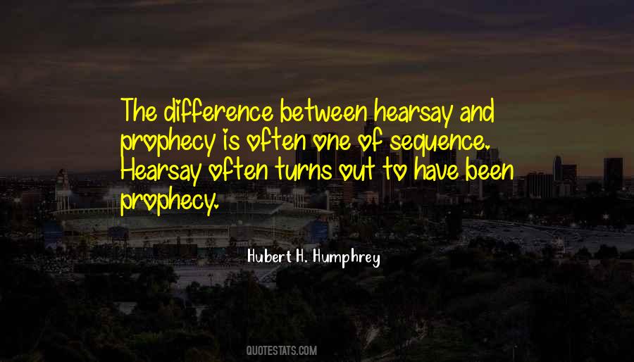 Hubert Humphrey Sayings #1442635