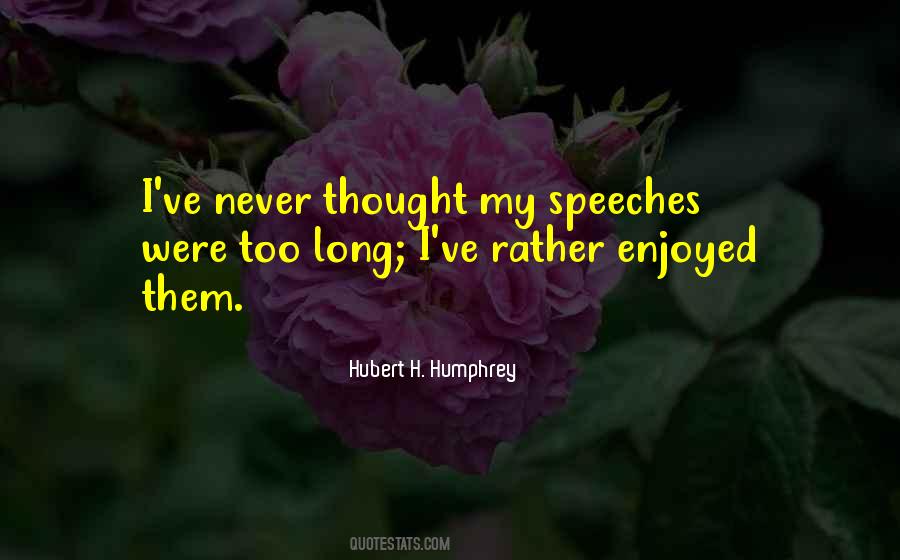 Hubert Humphrey Sayings #243783