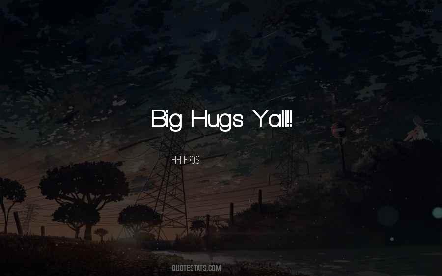 Big Hug Sayings #388184