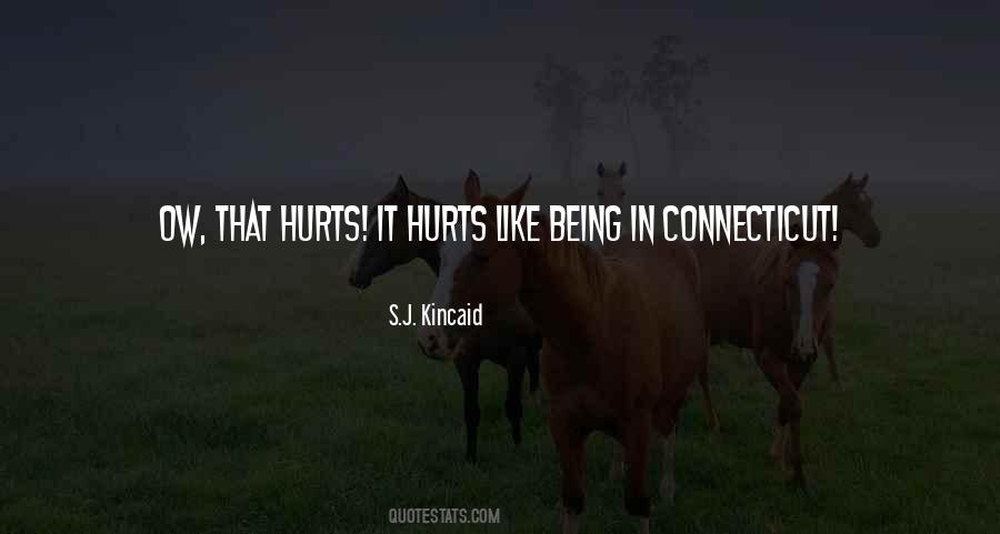 Hurts Like Sayings #372236