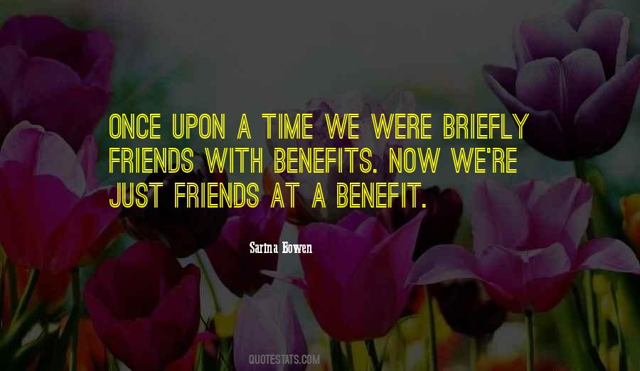 Quotes About Friends With Benefits #325889