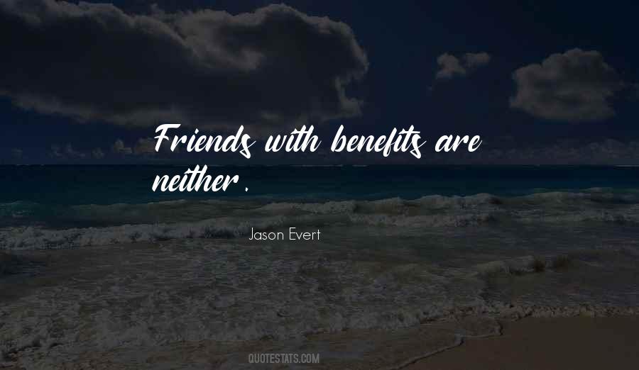 Quotes About Friends With Benefits #810192