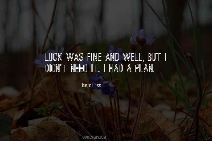 Quotes About A Plan #1190726