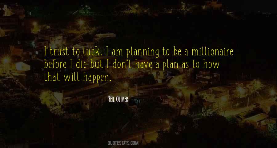 Quotes About A Plan #1253897
